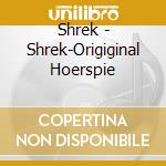Shrek - Shrek-Origiginal Hoerspie cd