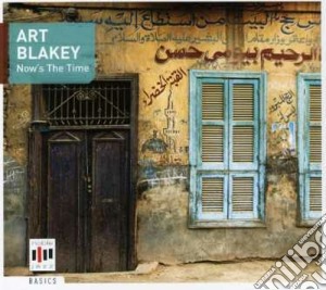 Art Blakey - Now's The Time cd musicale di Art Blakey