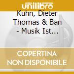 Kuhn, Dieter Thomas & Ban - Musik Ist Trumpf cd