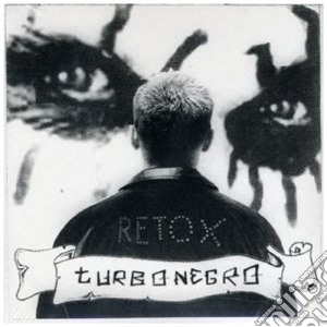 Turbonegro - Retox (Ltd.) cd musicale di Negro Turbo