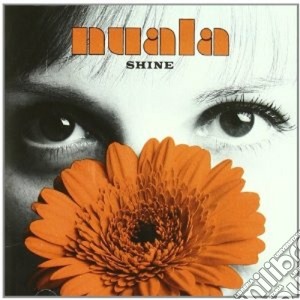 Nuala - Shine cd musicale di NUALA