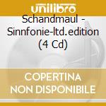 Schandmaul - Sinnfonie-ltd.edition (4 Cd) cd musicale di Schandmaul