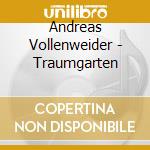 Andreas Vollenweider - Traumgarten cd