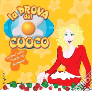 Prova Del Cuoco (La) (2 Cd) cd musicale di ARTISTI VARI