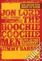 Jon Lord With The Hoochie Coochie Men - Live At The Basement (Cd+Dvd)