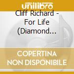 Cliff Richard - For Life (Diamond Edition) cd