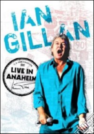 (Music Dvd) Ian Gillan - Live In Anaheim cd musicale