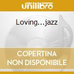 Loving...jazz cd