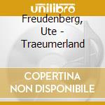 Freudenberg, Ute - Traeumerland cd