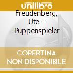 Freudenberg, Ute - Puppenspieler cd