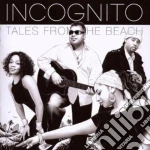 Incognito - Tales From The Beach cd