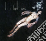 Black Light Burns - Cruel Melody cd