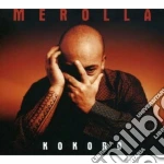 Merolla - Kokoro cd