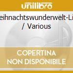 Weihnachtswunderwelt-Lied / Various cd