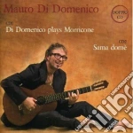 Mauro Di Domenico - Plays Morricone / Sama Dome' cd