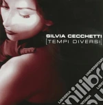 Silvia Cechetti - Tempi Diversi cd