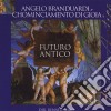 Angelo Branduardi - Futuro Antico cd
