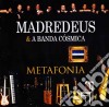Madredeus & A Banda Cosmica - Metafonia cd