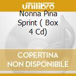Nonna Pina Sprint ( Box 4 Cd) cd musicale di ARTISTI VARI