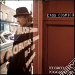 Frederico Poggipollini - Caos Cosmico cd musicale di Federico Poggipollini