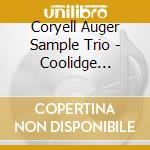 Coryell Auger Sample Trio - Coolidge Returns cd
