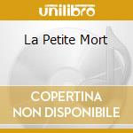 La Petite Mort cd