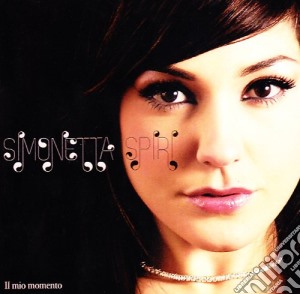 Simonetta Spiri - Il Mio Momento cd musicale di Simonetta Spiri