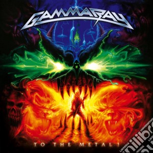 Gamma Ray - To The Metal cd musicale di GAMMARAY