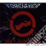 Foreigner - Can't Slow Down (Cd+7') cd