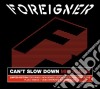 Foreigner - Can'T Slow Down cd