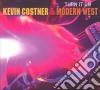 Kevin Costner & Modern West - Turn It On cd