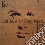 Lostboy! A.k.a. Jim Kerr - Lostboy! 