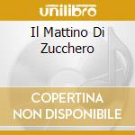 Il Mattino Di Zucchero cd