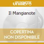 Il Mangianote cd