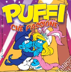 Puffi Che Passione! (2 Cd) cd musicale di ARTISTI VARI