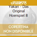 Yakari - Das Original Hoerspiel 8 cd musicale di Yakari
