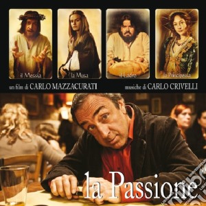 Carlo Crivelli - La Passione cd musicale di OST