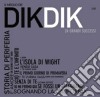 Dik Dik (I) - Il Meglio Dei Dik Di cd