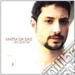 Mattia Da Dalt - Da Grande cd