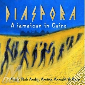 Diaspora - A Jamaican In Cairo cd musicale di DIASPORA