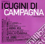 Cugini Di Campagna (I) - Il Meglio (2 Cd) cd