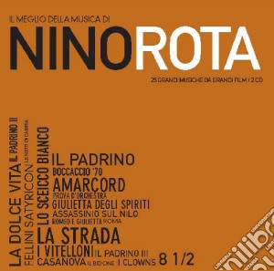 Nino Rota - Il Meglio Di (2 Cd) cd musicale di Nino Rota
