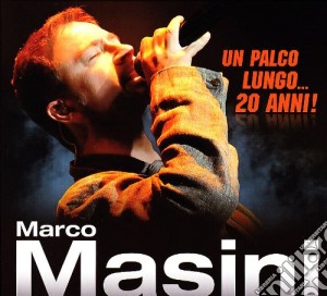 Marco Masini - Un Palco Lungo 20 Anni (Cd+Dvd) cd musicale di Marco Masini