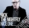 Nick The Nightfly - Nice One cd