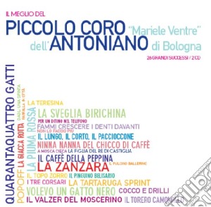Piccolo Coro Dell'Antoniano - Il Meglio (2 Cd) cd musicale di IL PICCOLO CORO DELL'ANTONIANO