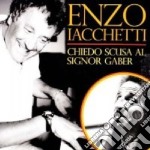 Enzo Iacchetti - Chiedo Scusa Al Signor Gaber (Dvd+Cd)