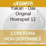 Yakari - Das Original Hoerspiel 12 cd musicale di Yakari