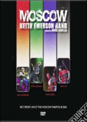 (Music Dvd) Keith Emerson Band - Moscow cd musicale