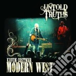 Kevin Costner & Modern West - Untold Truths