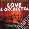 Love & Orchestra - Best Love Themes cd